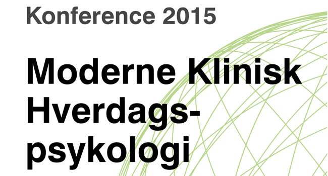 Konference: Moderne Klinisk Hverdagspsykologi 2015
