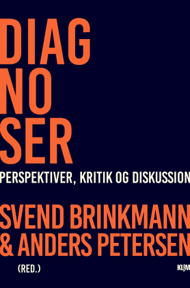Svend Brinkmann og Anders Petersen (red.): Diagnoser - PERSPEKTIVER, KRITIK OG DISKUSSION